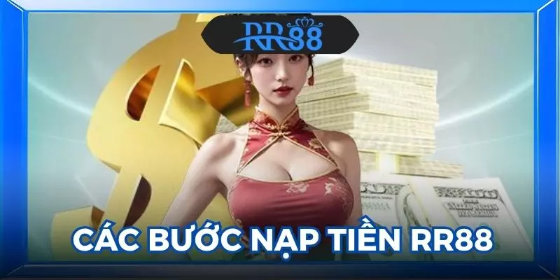 nạp tiền RR88
