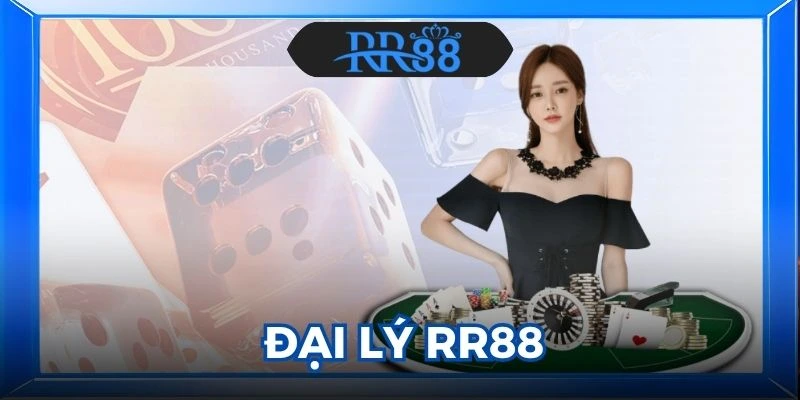 Đại Lý RR88