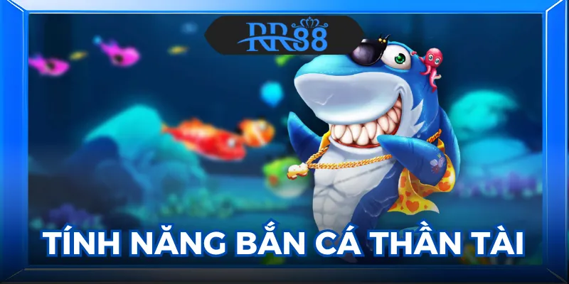 Bắn cá Thần Tài