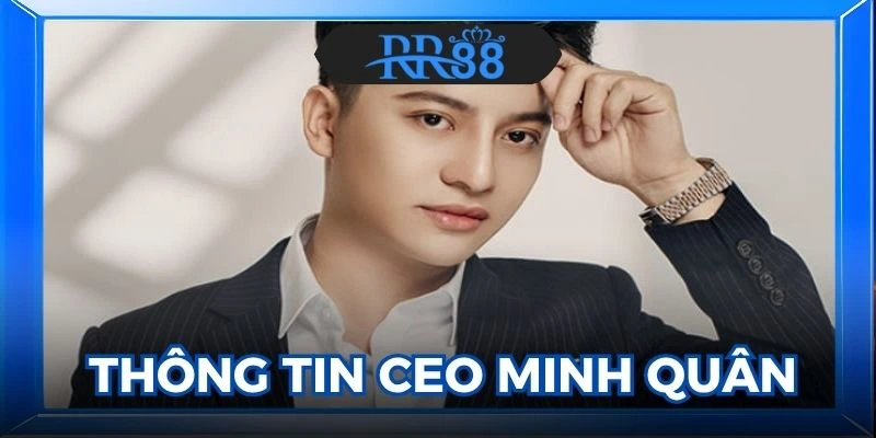 CEO Huỳnh Trần Minh Quân
