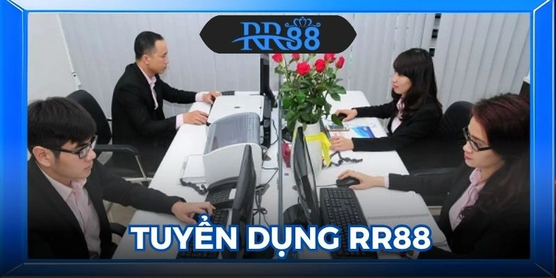 Tuyển Dụng RR88
