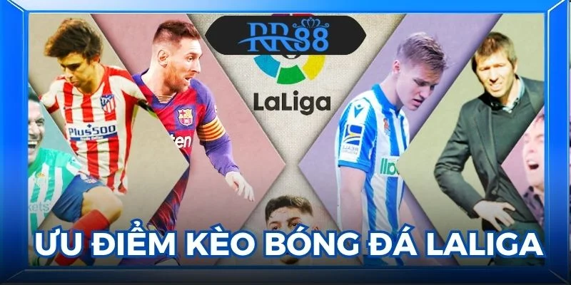 kèo bóng đá Laliga